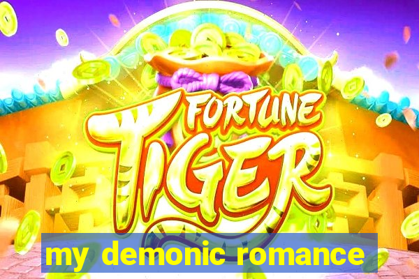 my demonic romance